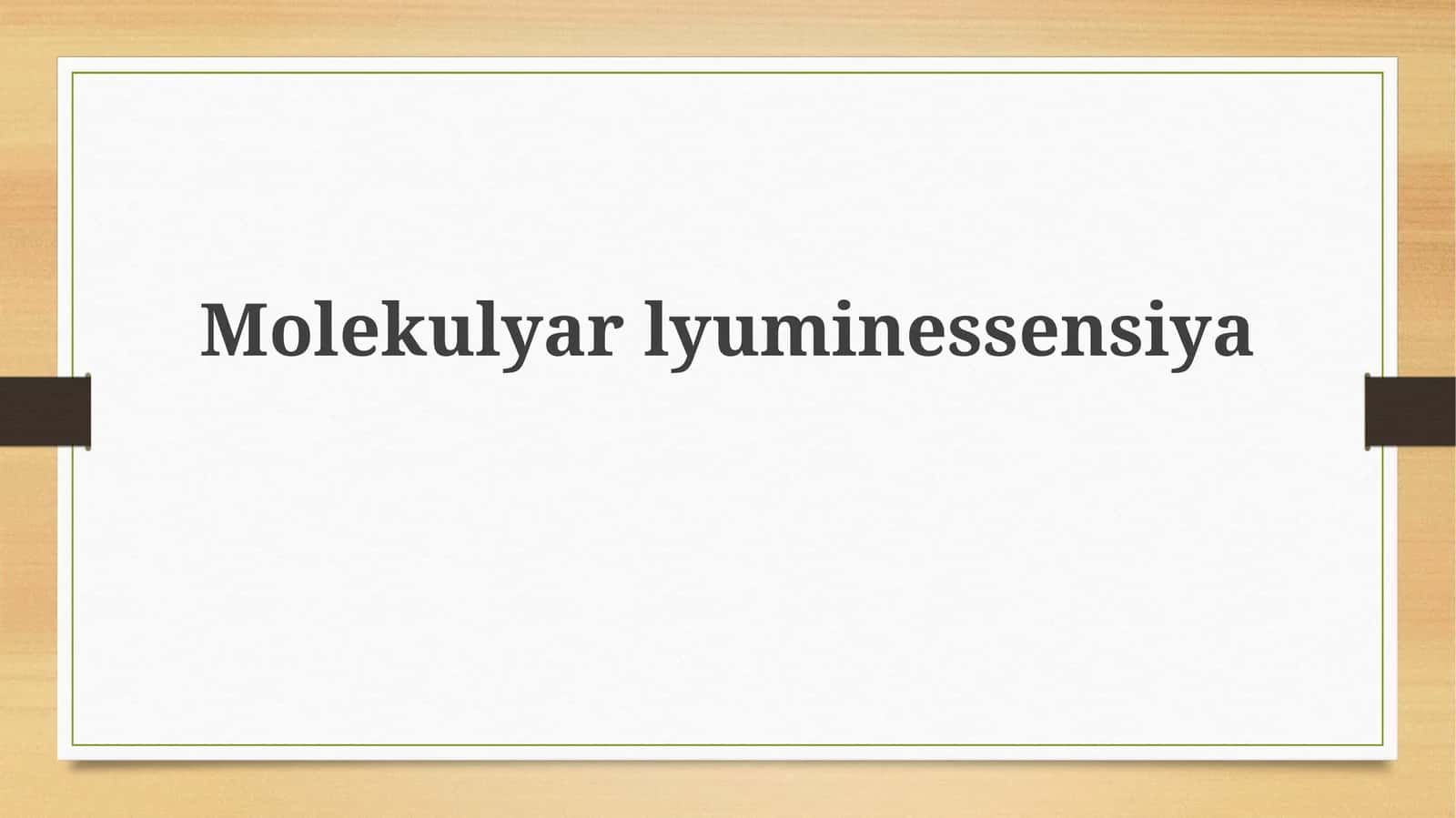 Molekulyarlyuminessensiya