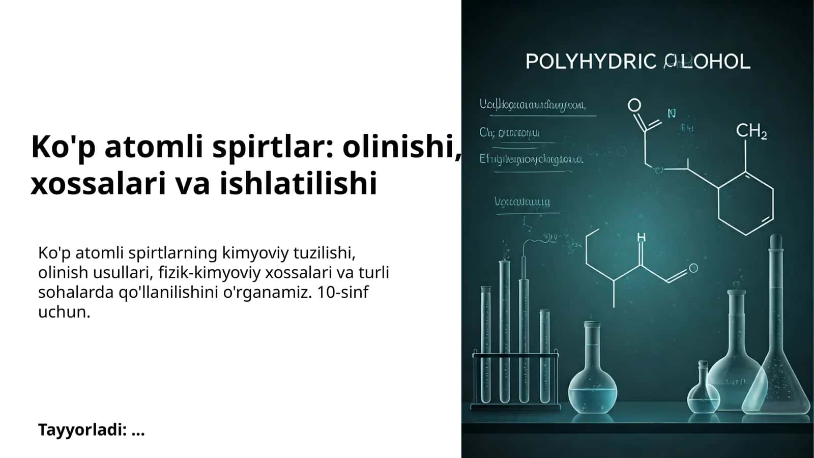 Ko'p atomli spirtlar: olinishi, xossalari va ishlatilishi