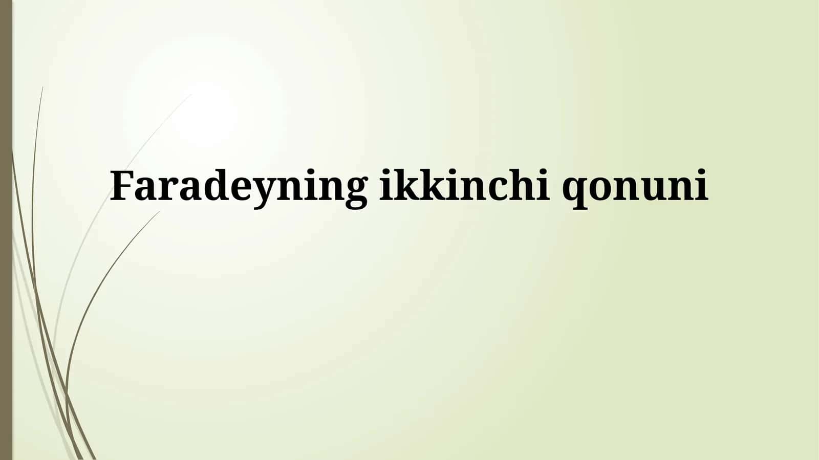 Faradeyning ikkinchi qonuni