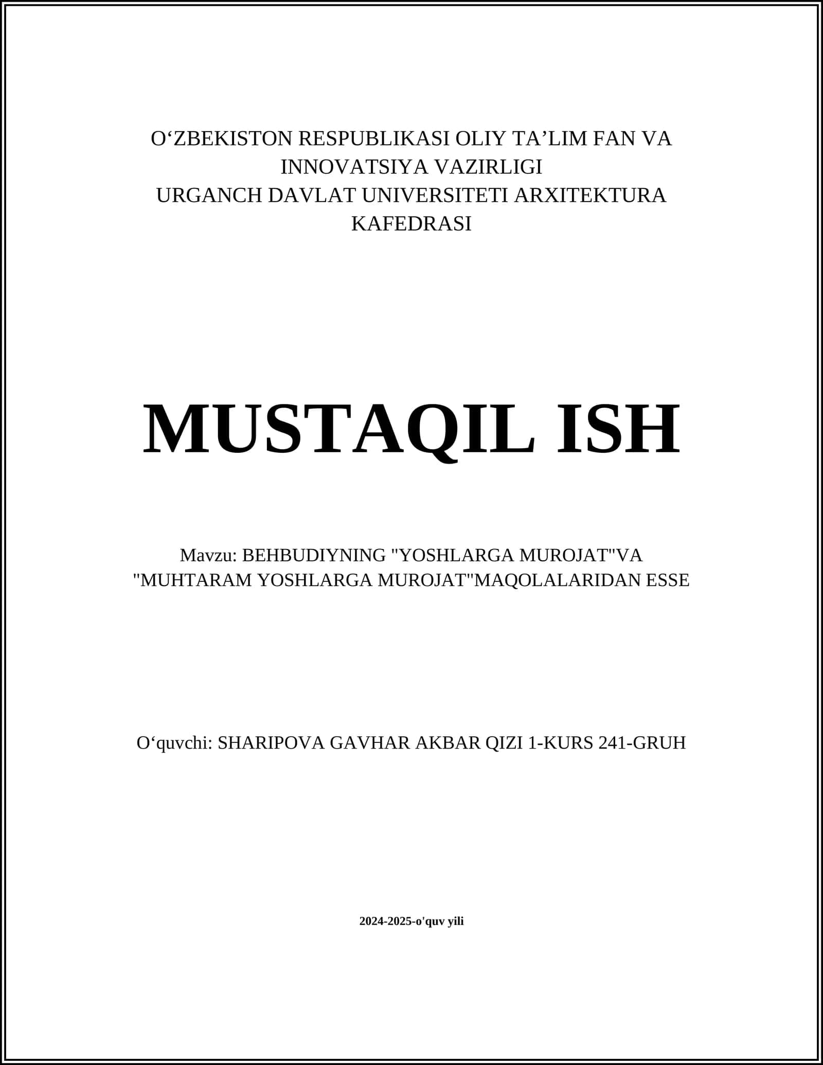 BEHBUDIYNING "YOSHLARGA MUROJAT"VA "MUHTARAM YOSHLARGA MUROJAT"MAQOLALARIDAN ESSE