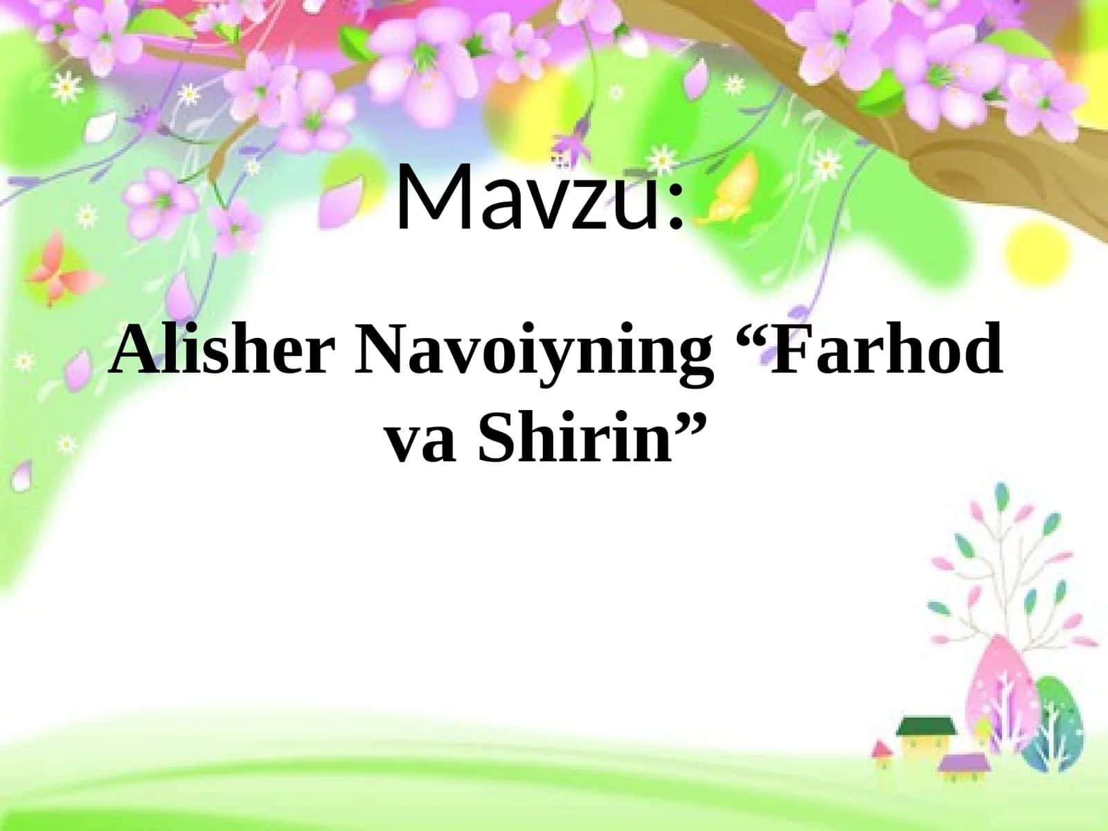Alisher Navoiyning “Farhod va Shirin”