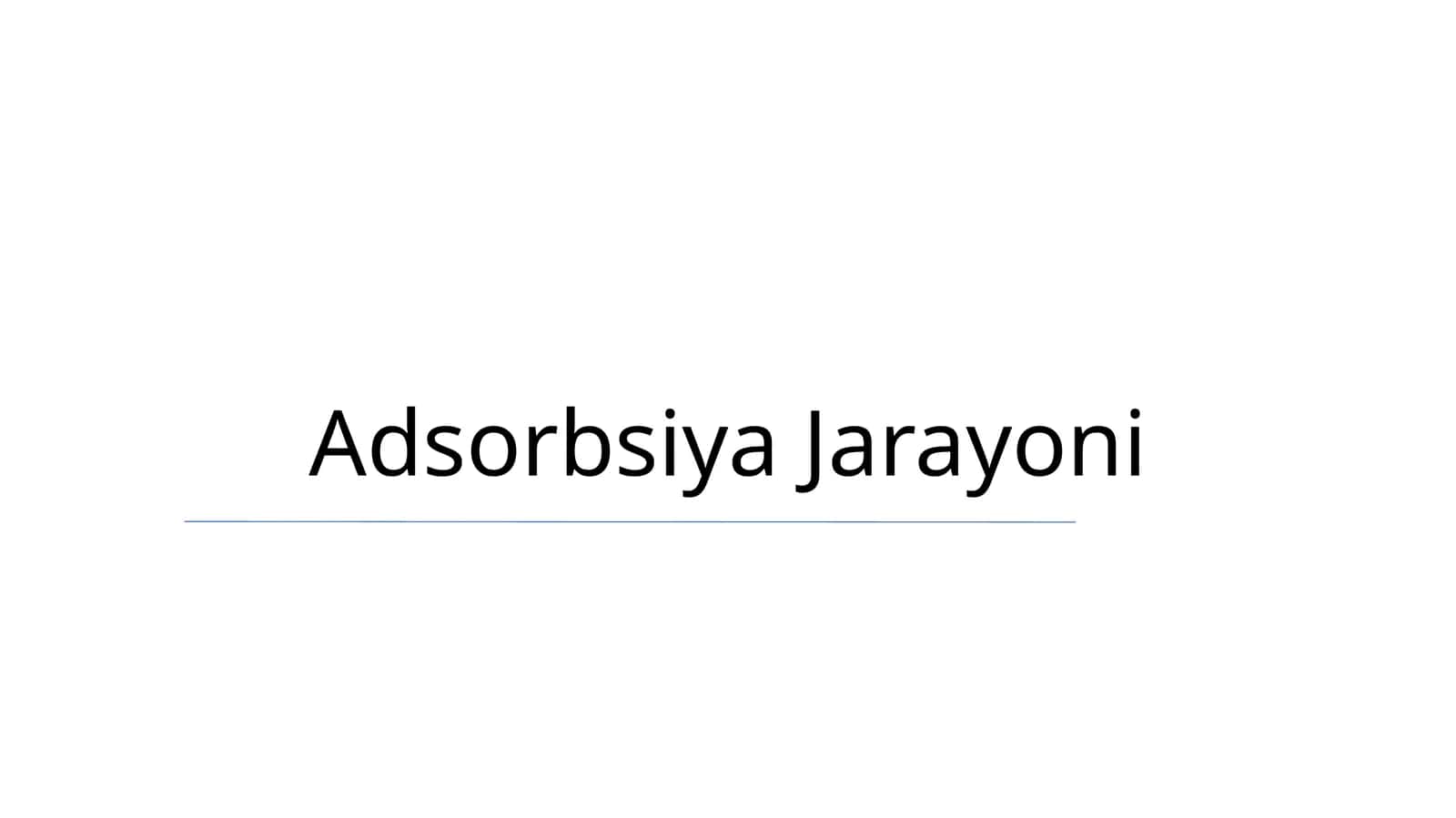 Adsorbsiya Jarayoni