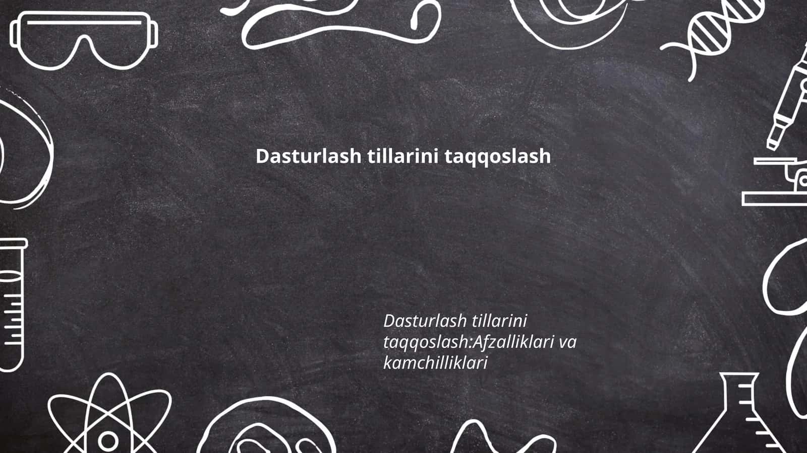Dasturlash tillarini taqqoslash