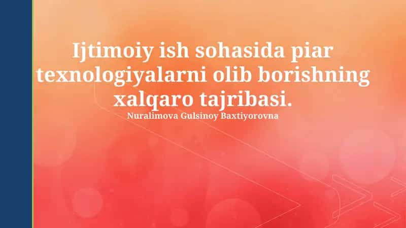 PR texnologiyalarining ijtimoiy ishdagi roli