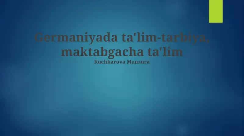 Germaniyada ta'lim-tarbiya, maktabgacha ta'lim