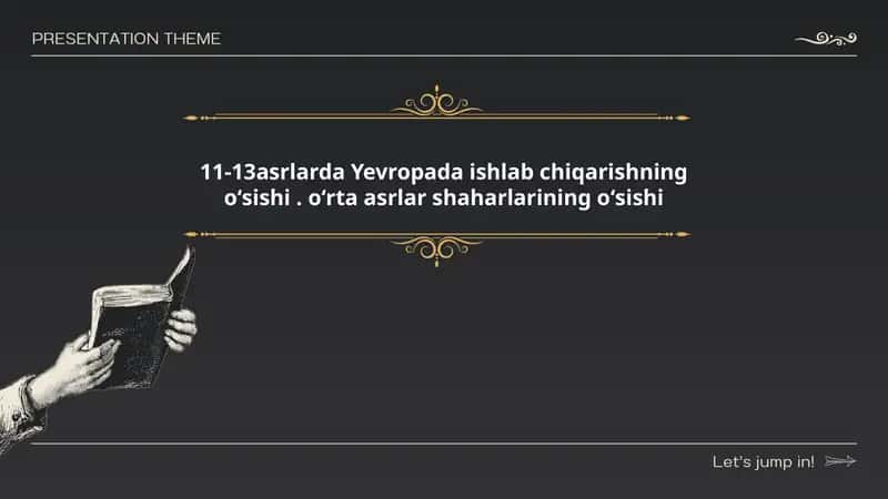 11-13asrlarda Yevropada ishlab chiqarishning oʻsishi . O'rta asrlar shaharlarining oʻsishi