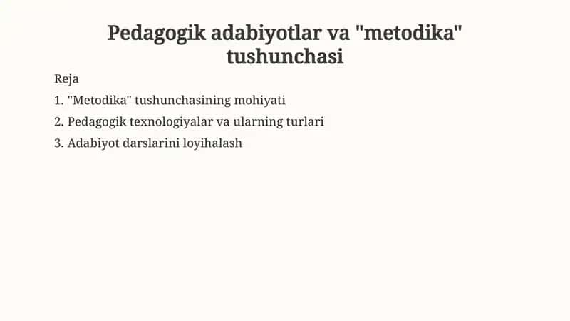 Pedagogikadabiyotlar va "metodika" tushunchasi