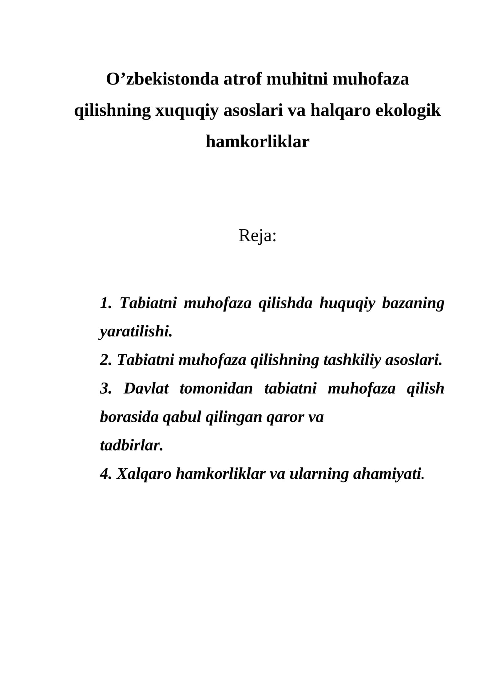 Tabiatni muhofaza qilishda huquqiy bazaning yaratilishi
