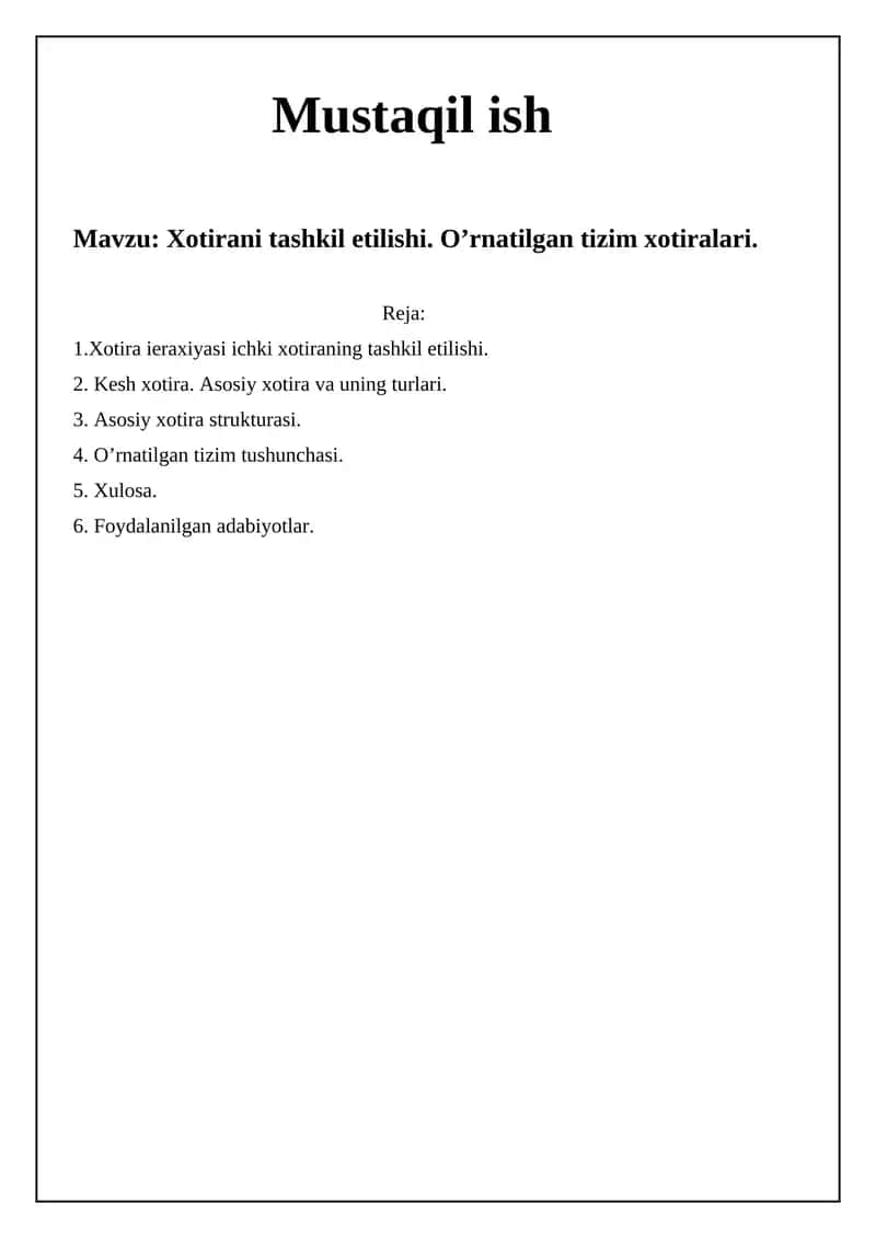 Xotirani tashkil etilishi. O’rnatilgan tizim xotiralari