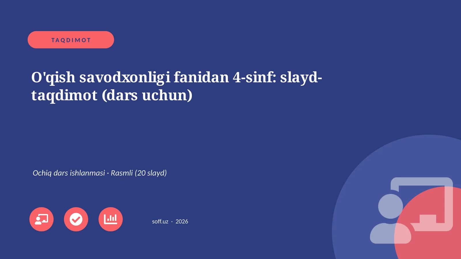 O'qish savodxonligi fanidan 4-sinf: slayd-taqdimot (dars uchun)