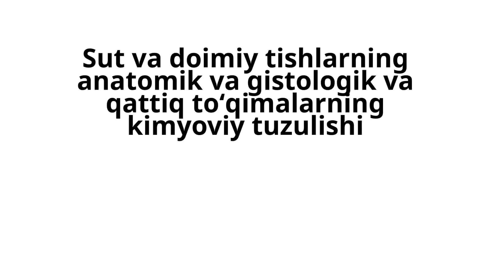 Doimiy tishlarning kimyoviy tuzulishi