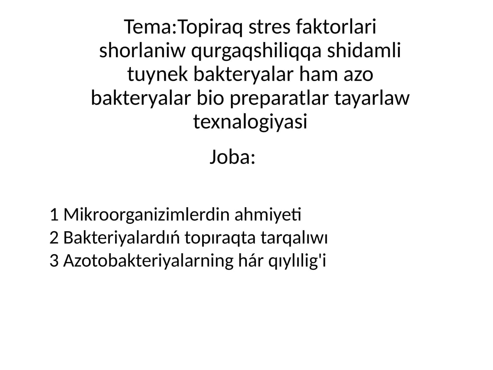 Topiraq stresfaktorlari shorlaniw qurgaqshiliqqa shidamli tuynek bakteryalar hamazo bakteryalar bio preparatlar tayarlaw texnalogiyasi