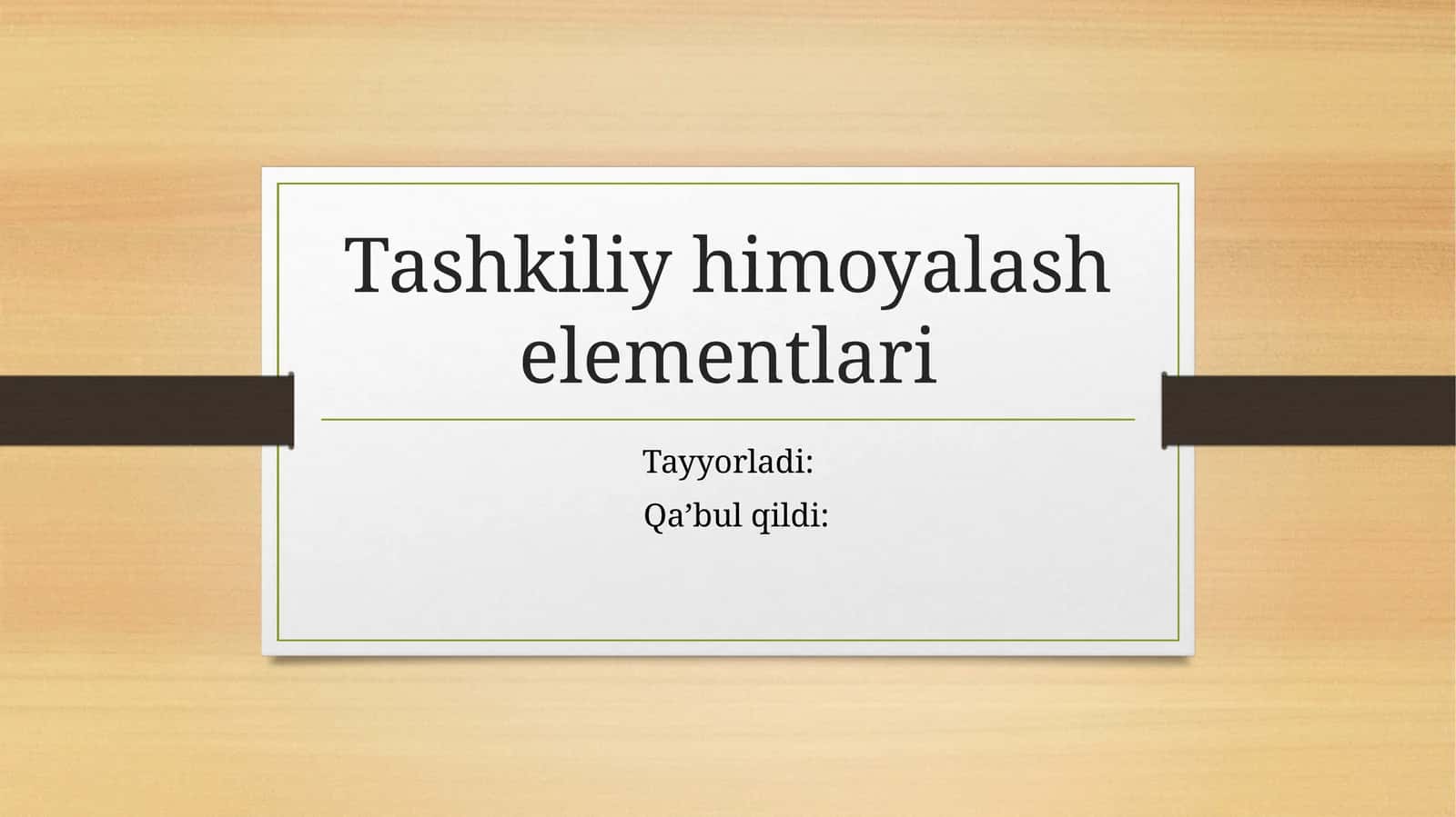 Tashkiliy himoyalash elementlari