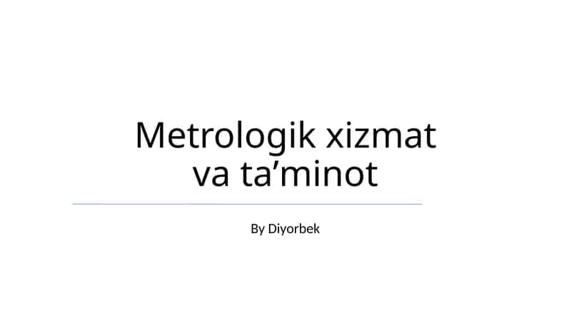 Metrologik xizmat va taʼminot