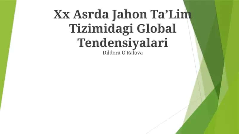 Xx Asrda Jahon TaʼLim Tizimidagi Global Tendensiyalari