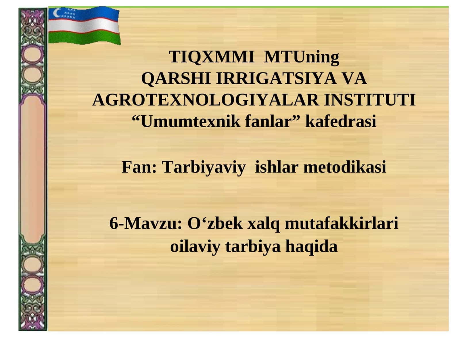 O‘zbek xalq mutafakkirlari oilaviy tarbiya haqida
