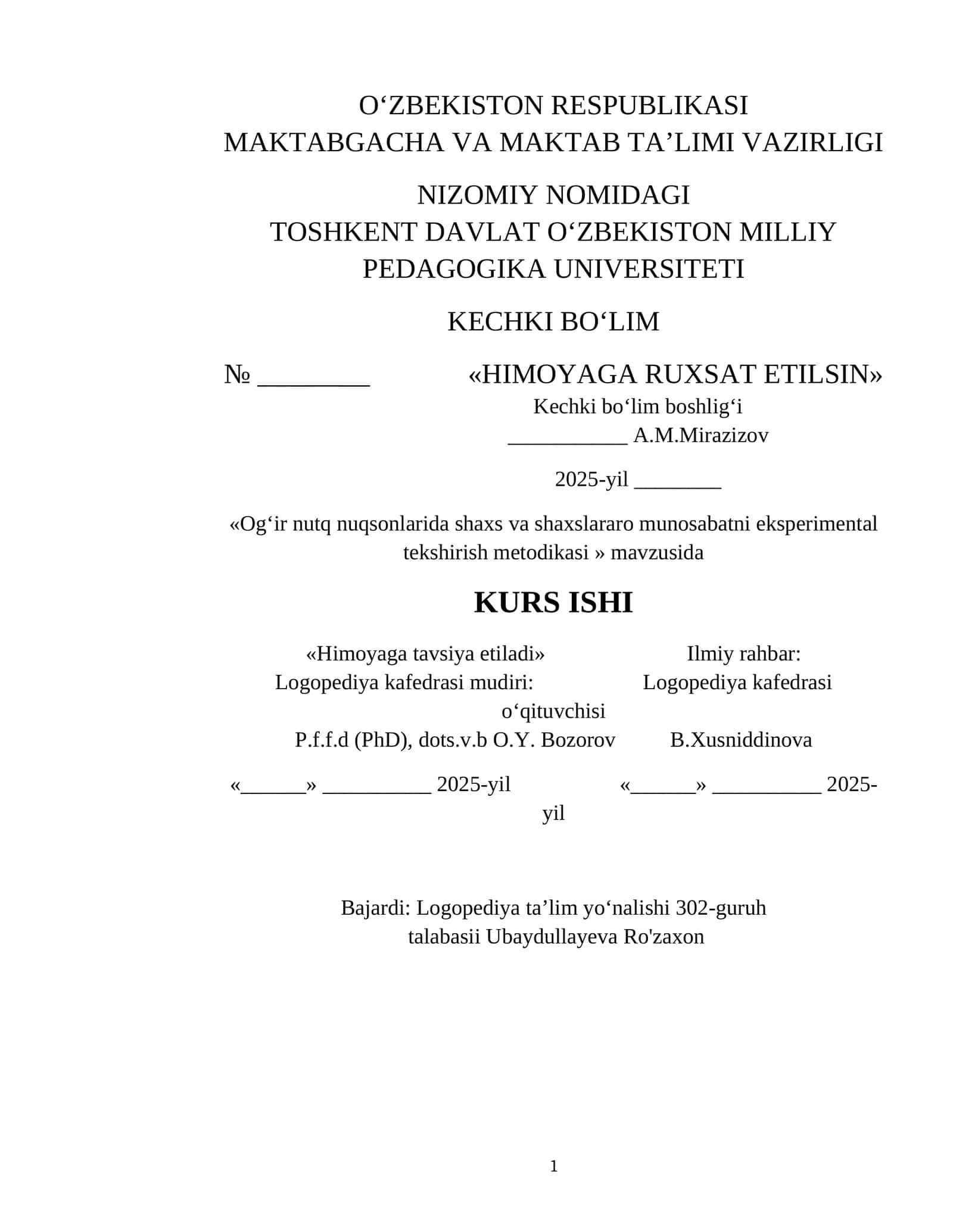 «Ogʻir nutq nuqsonlarida shaxs va shaxslararo munosabatni eksperimental tekshirish metodikasi » mavzusida KURS ISHI