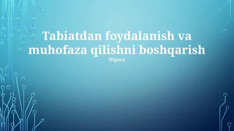 Tabiatdan foydalanish va muhofaza qilishni boshqarish