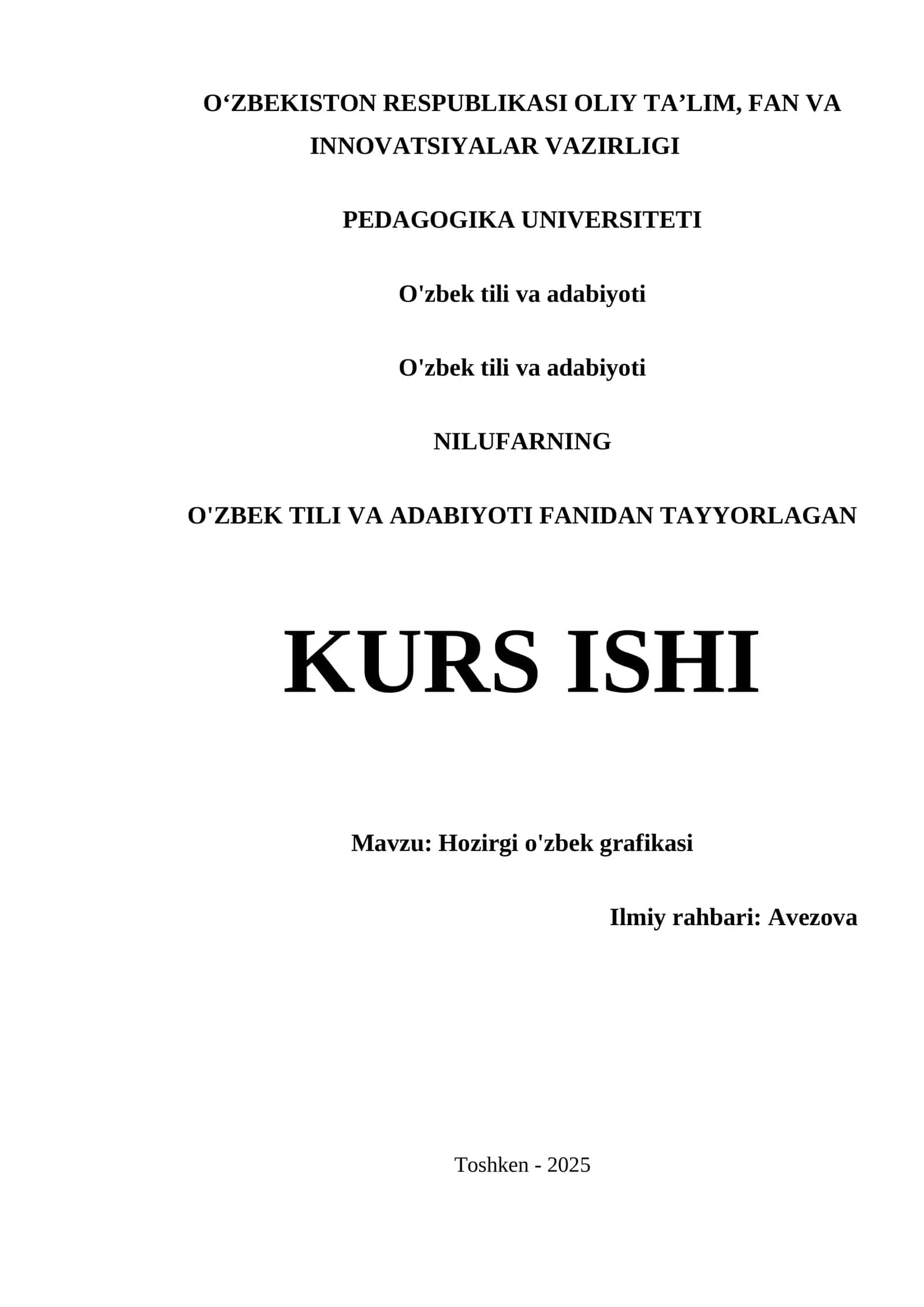 NILUFARNING O'ZBEK TILI VA ADABIYOTI FANIDAN TAYYORLAGAN KURS ISHI