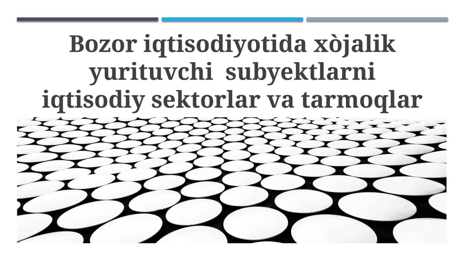 Bozor iqtisodiyotida xo‘jalik yurituvchi subyektlar