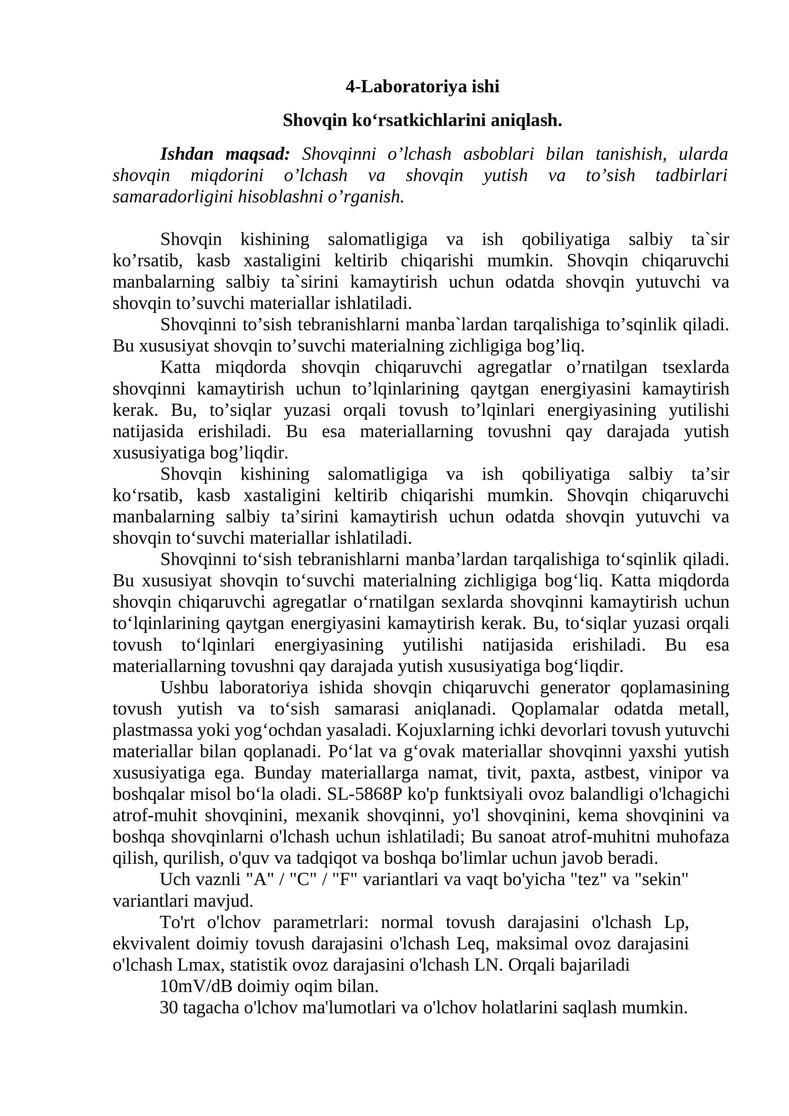 Shovqin ko‘rsatkichlarini aniqlash.