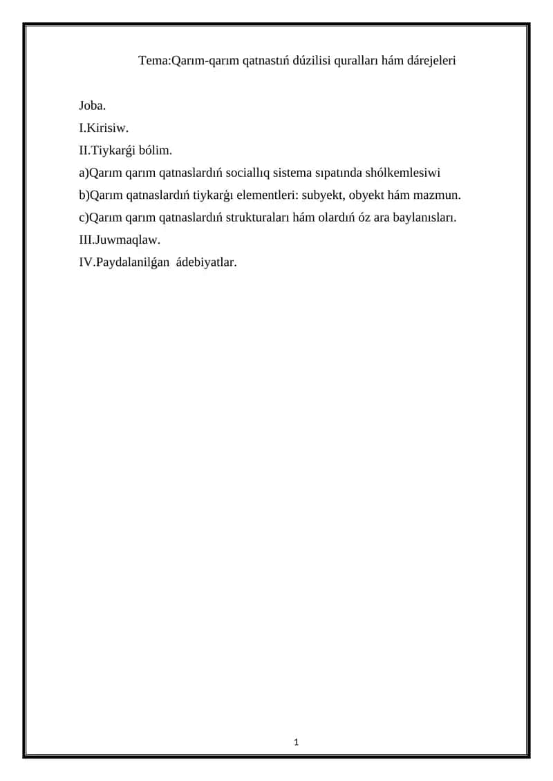 Qarım-qarım qatnastıń dúzilisi quralları hám dárejeleri