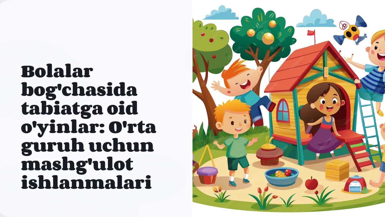 Bolalar bog'chasida tabiatga oid o'yinlar: O'rta guruh uchun mashg'ulot ishlanmalari