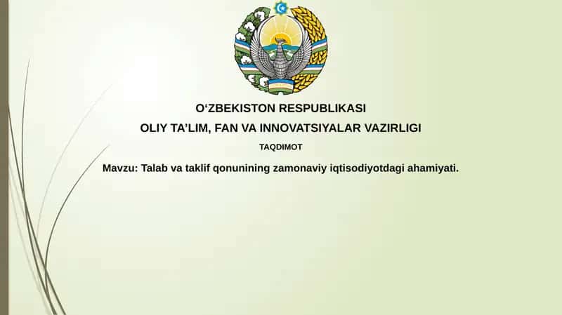 Talab va taklif qonunining zamonaviy iqtisodiyotdagi ahamiyati