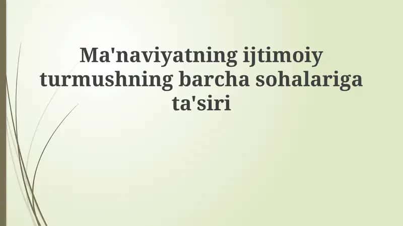 Ma'naviyatning ijtimoiy turmushning barcha sohalariga ta'siri