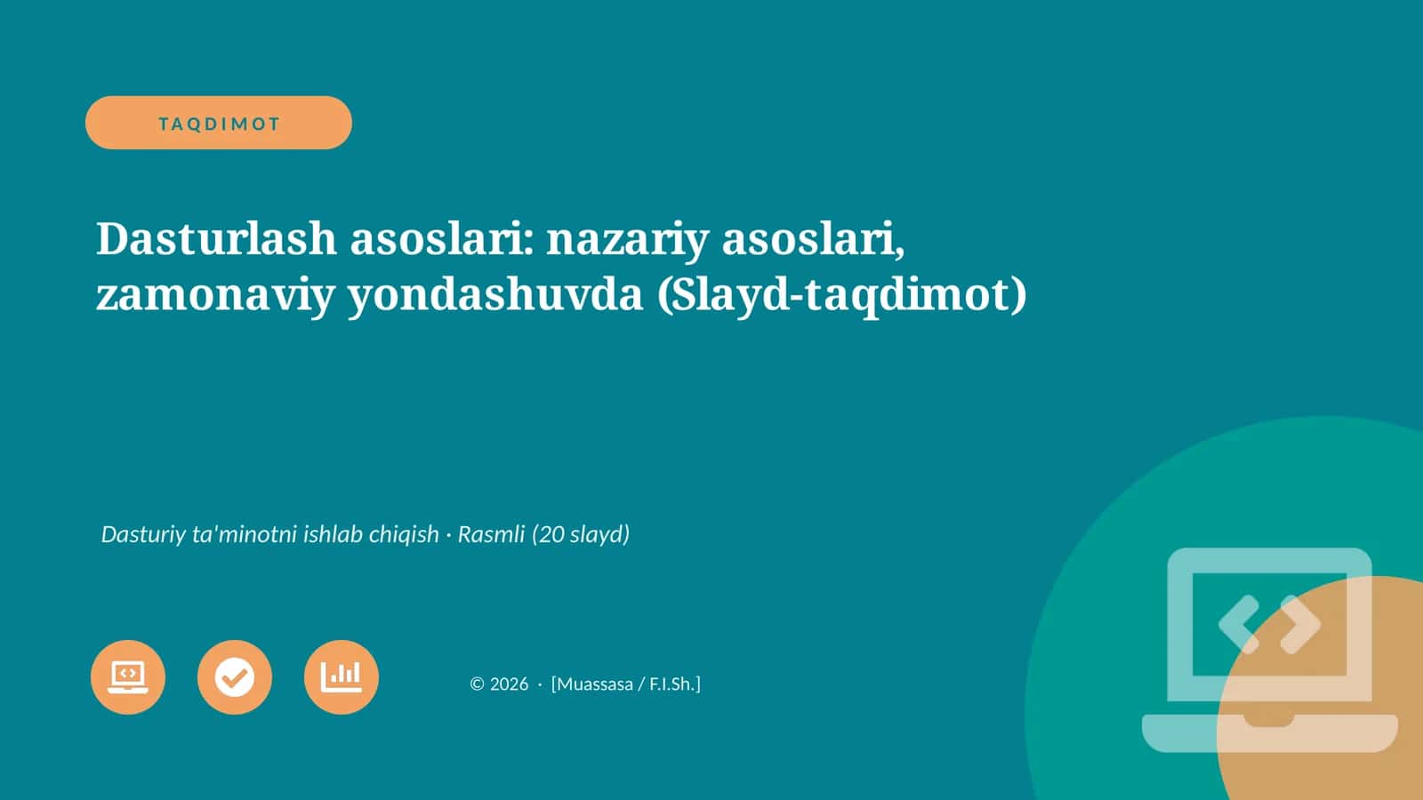 Dasturlash asoslari: nazariy asoslari, zamonaviy yondashuvda (Slayd-taqdimot)