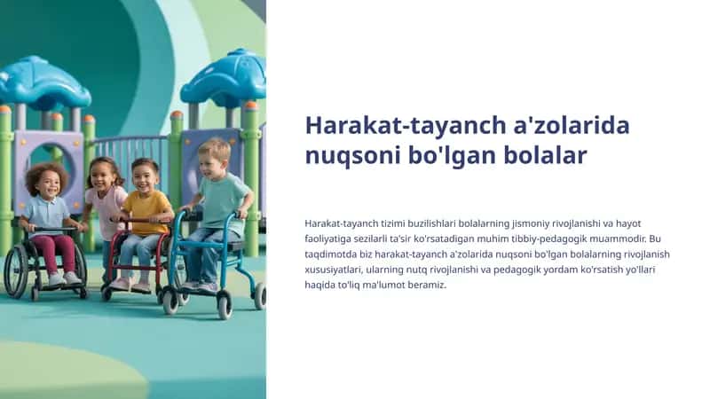 Harakat-tayanch a'zolarida nuqsoni bo'lgan bolalar