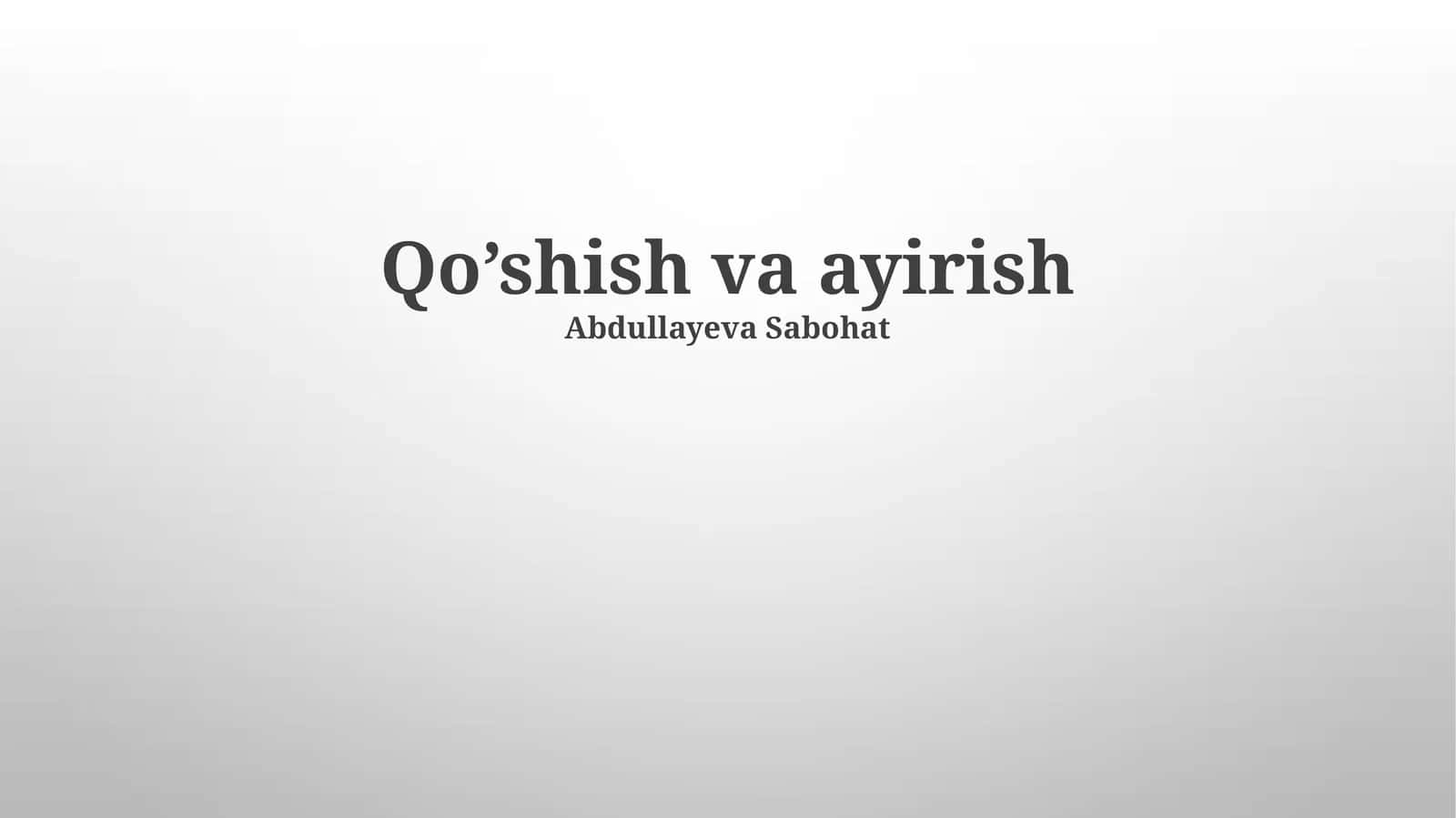 Qo'shish va ayirish