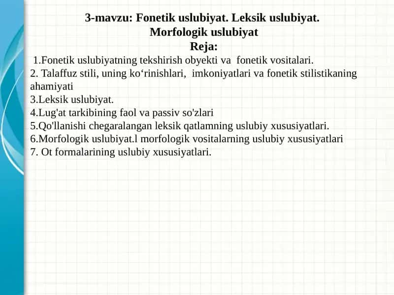 Fonetikuslubiyat.Leksikuslubiyat.Morfologikuslubiyat