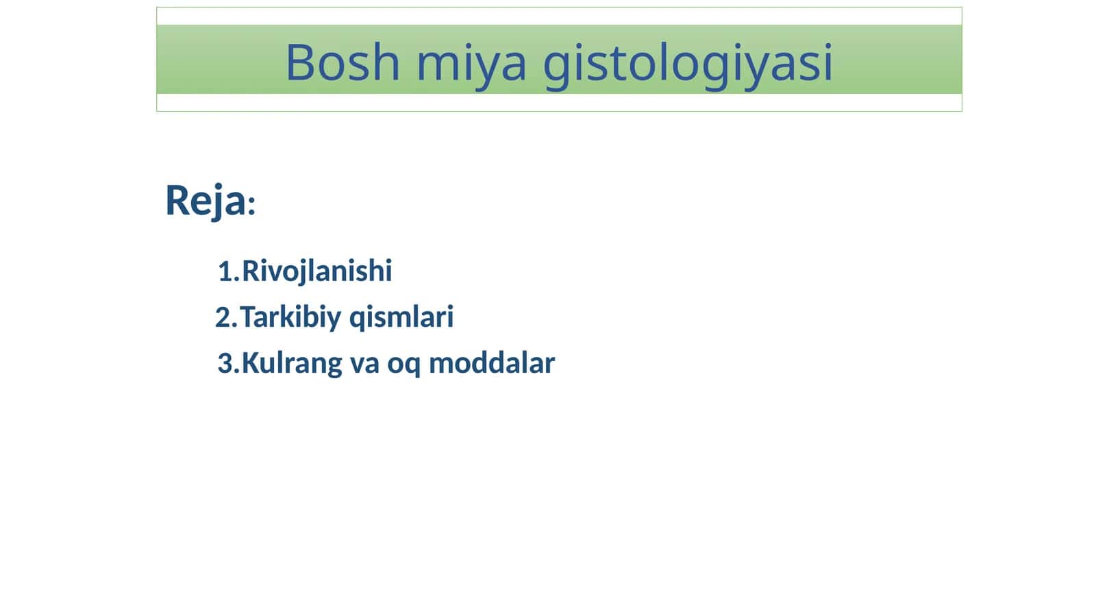 Bosh miyagistologiyasi