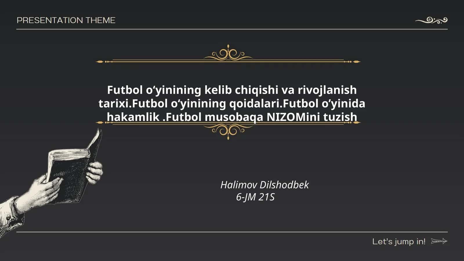 Futbol o‘yinining kelib chiqishi va rivojlanish tarixi