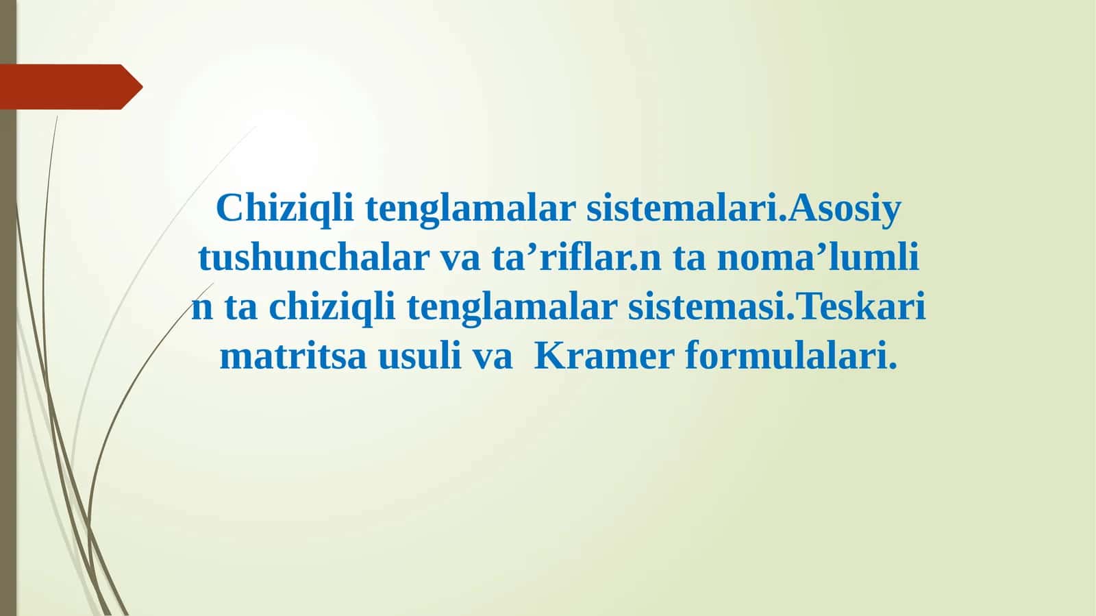 Chiziqli tenglamalar sistemalari