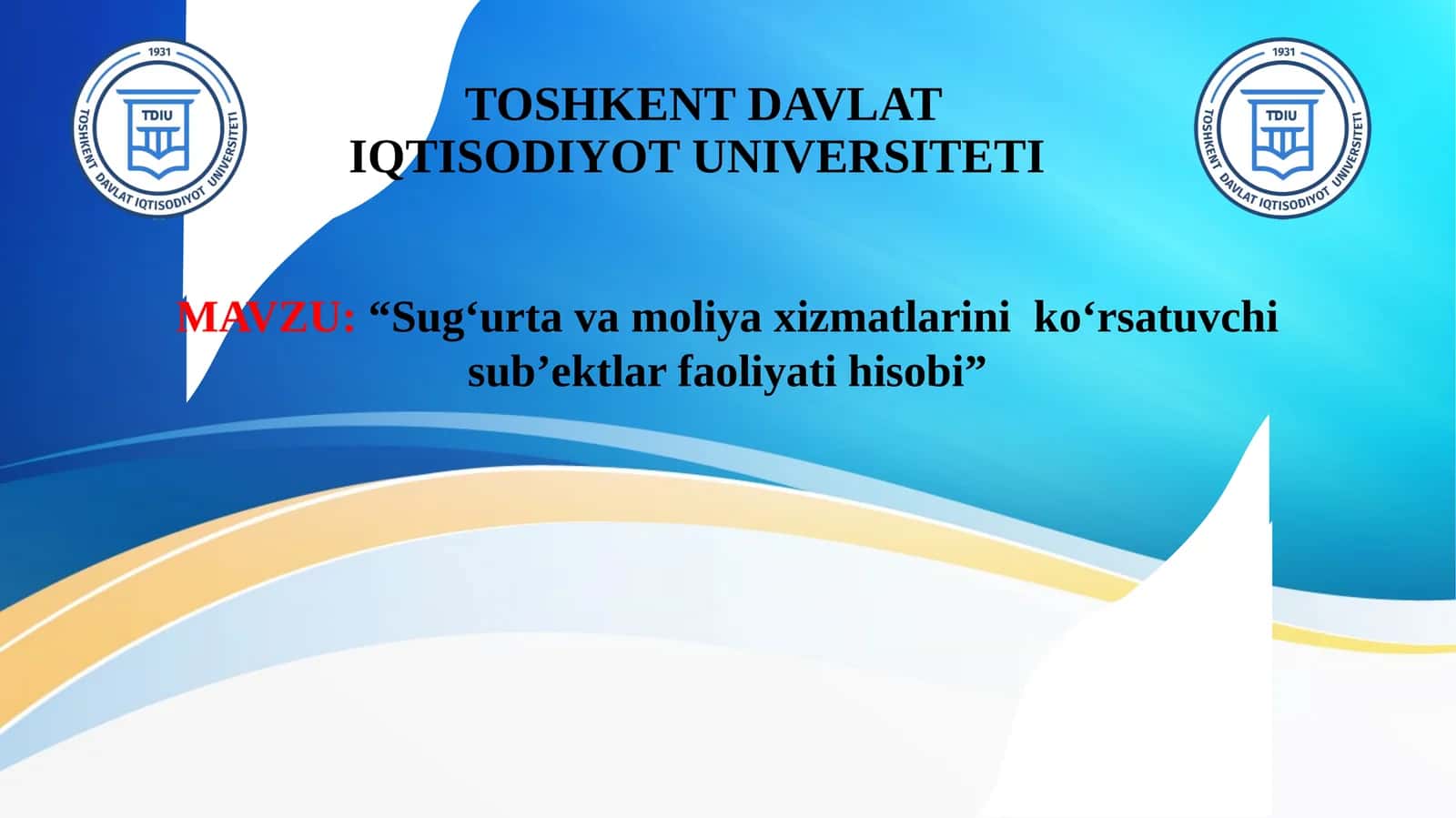 Sug‘urta va moliya xizmatlarini ko‘rsatuvchi sub’ektlar faoliyati hisobi