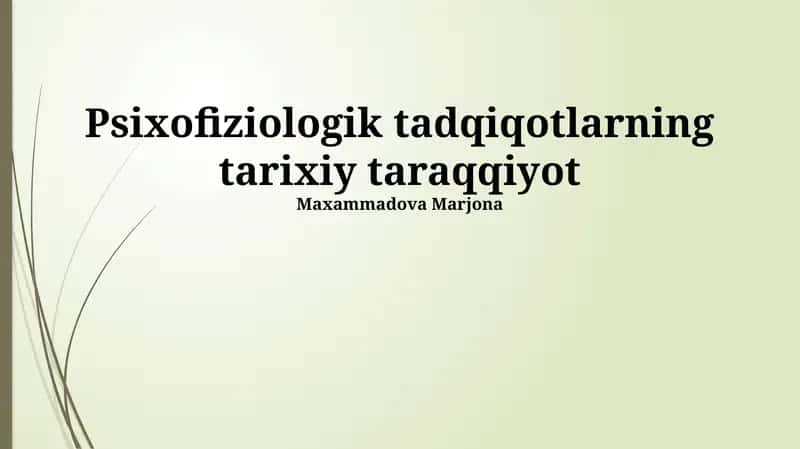 Psixofiziologik tadqiqotlarning tarixiy taraqqiyot