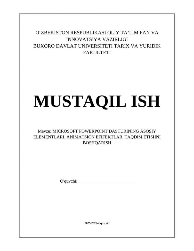 Microsoft powerpoint dasturining asosiy elementlari. Animatsion efifektlar. Taqdim etishni boshqarish