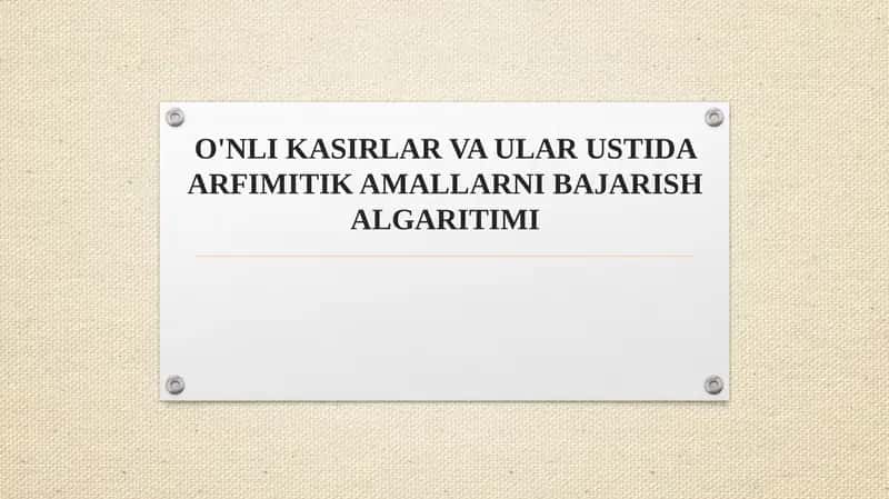 O'NLI KASIRLAR VA ULAR USTIDA ARFIMITIK AMALLARNI BAJARISH ALGARITIMI