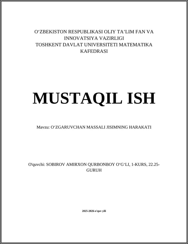 OʻZGARUVCHAN MASSALI JISIMNING HARAKATI