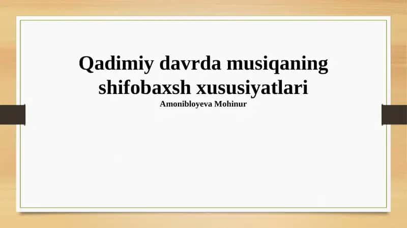 Qadimiy davrda musiqaning shifobaxsh xususiyatlari