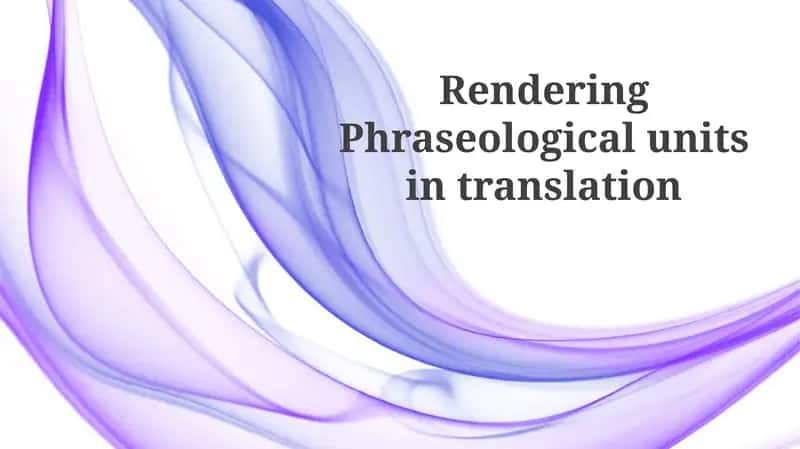 Phraseological units in translation