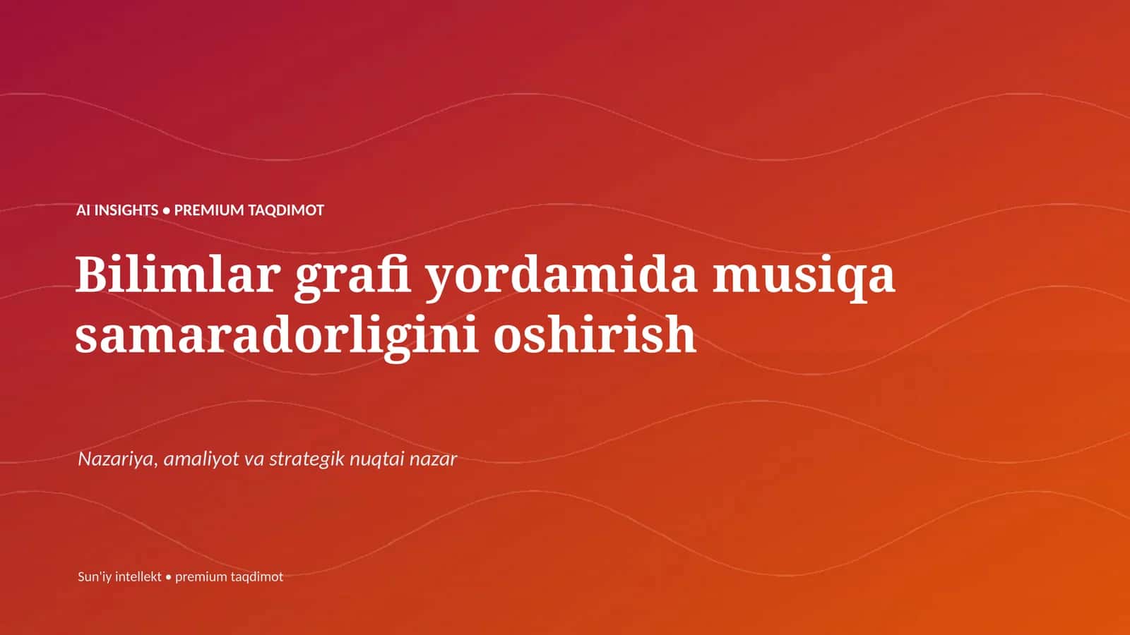 AI INSIGHTS • PREMIUM TAQDIMOT