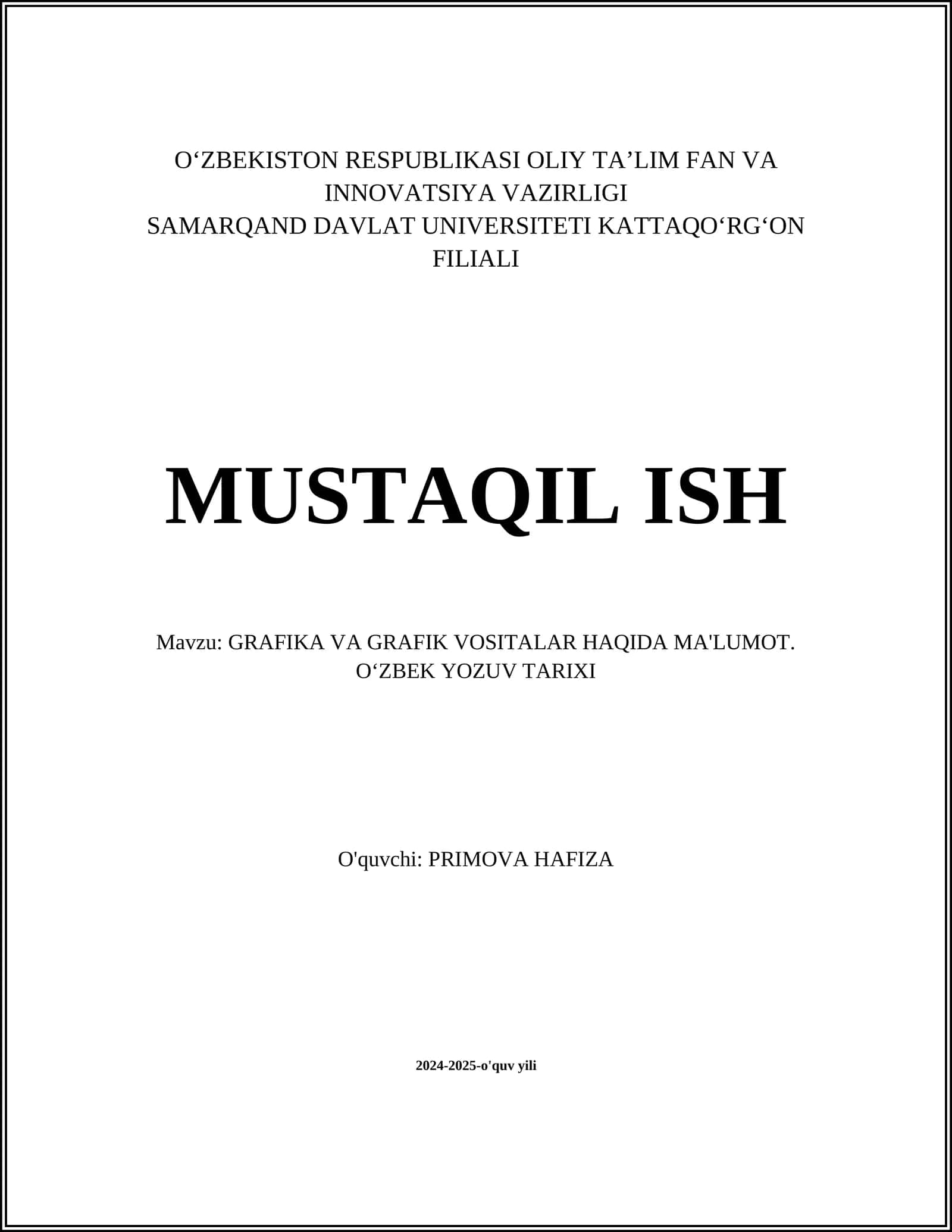 GRAFIKA VA GRAFIK VOSITALAR HAQIDA MA'LUMOT. OʻZBEK YOZUV TARIXI