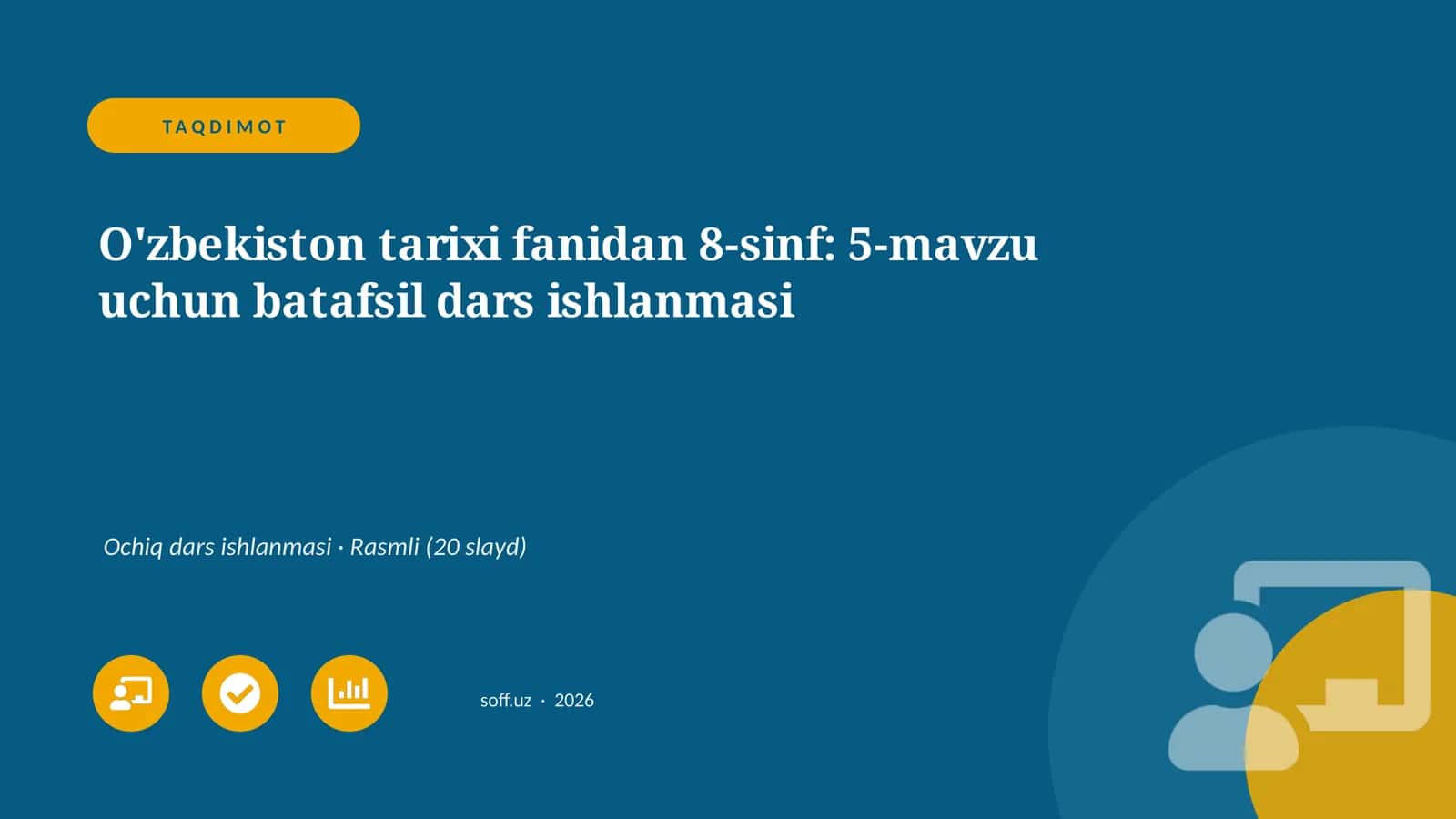 O'zbekiston tarixi fanidan 8-sinf: 5-mavzu uchun batafsil dars ishlanmasi