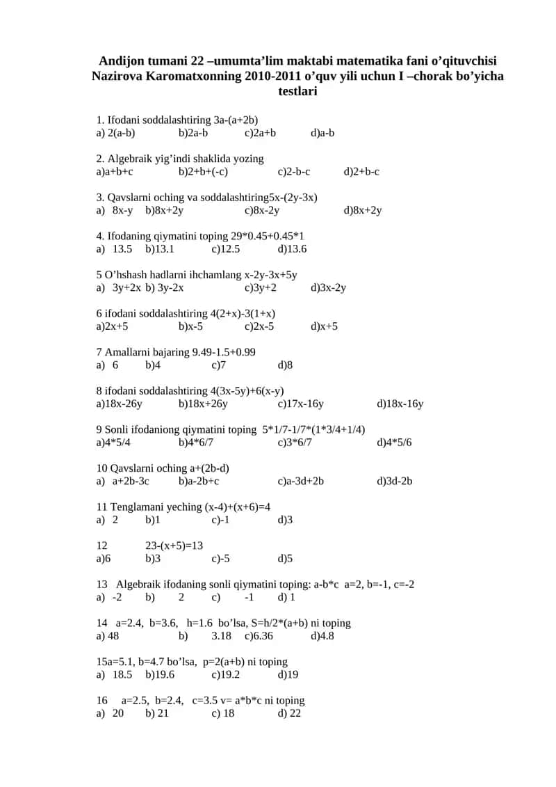 Andijon tumani 22 –umumta’lim maktabi matematika fani o’qituvchisi Nazirova Karomatxonning 2010-2011 o’quv yili uchun I –chorak bo’yicha testlari
