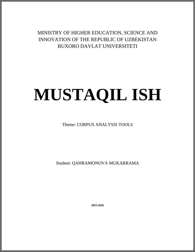 MUSTAQIL ISH: CORPUS ANALYSIS TOOLS
