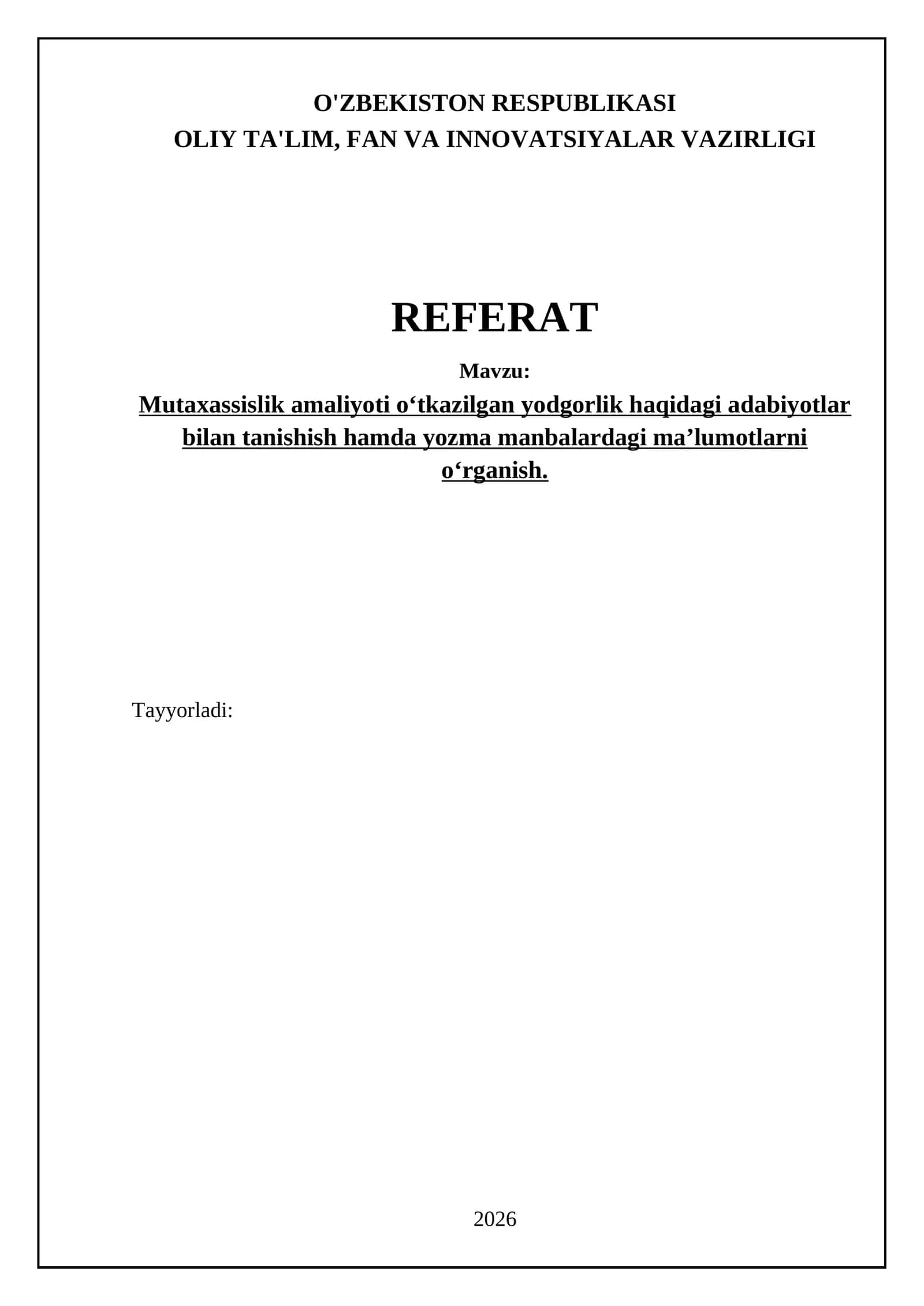 Mutaxassislik amaliyoti o‘tkazilgan yodgorlik haqidagi adabiyotlar bilan tanishish hamda yozma manbalardagi ma’lumotlarni o‘rganish
