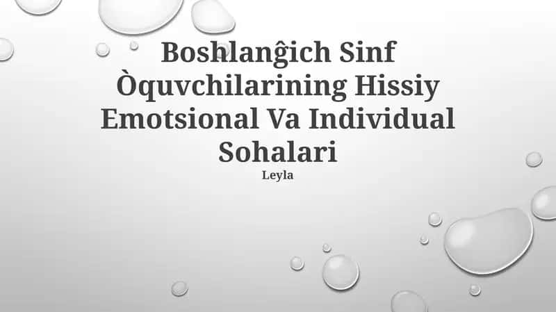 Boshlanĝich Sinf Òquvchilarining Hissiy Emotsional Va Individual Sohalari